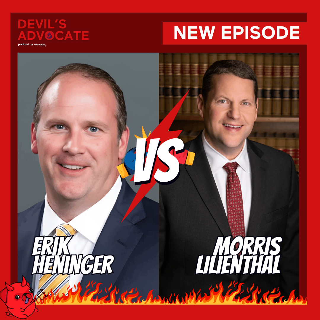 Two men in suits, Erik Heninger and Morris Lilienthal, are pictured side by side with a VS graphic between them. The image promotes a new episode of the Devils Advocate podcast. Flames border the bottom.