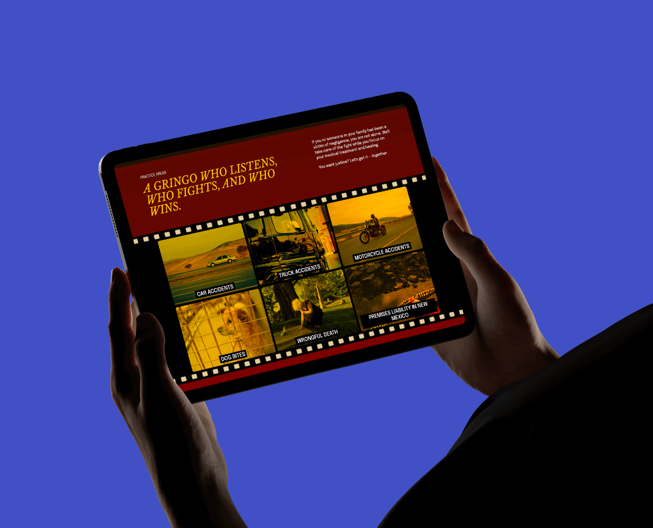 Hands holding a tablet displaying a website with a red background and filmstrip design. Text and images depict various accident types, indicating the types of cases El Gringo Law takes.
